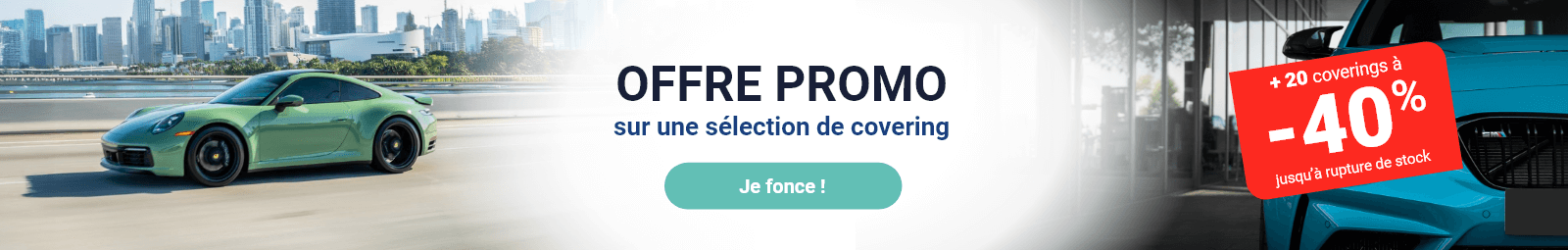 Covering en promo jusqu'à -40%